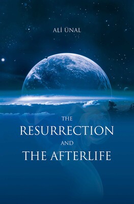 Resurrection And The Afterlife Resurrection And The Afterlife