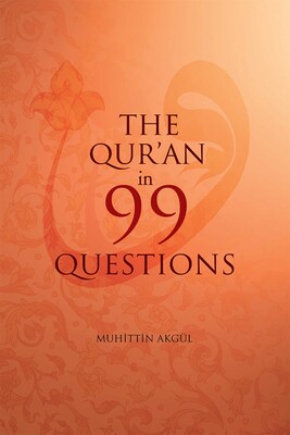 The Qu'ran in 99 Questions The Qu'ran in 99 Questions