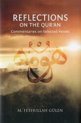 Reflections on the Qur'an Reflections on the Qur'an