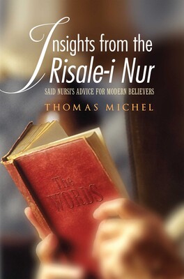 Insights from the Risale-i Nur Insights from the Risale-i Nur