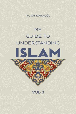 My Guide to Understanding Islam
