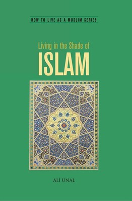 Living in the Shade of Islam Living in the Shade of Islam