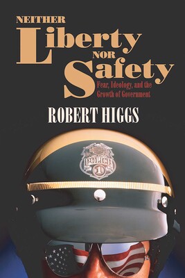 Neither Liberty nor Safety Neither Liberty nor Safety