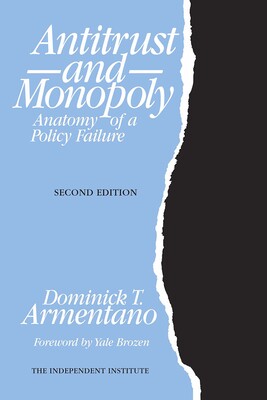 Antitrust and Monopoly Antitrust and Monopoly
