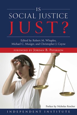 Is Social Justice Just? Is Social Justice Just?