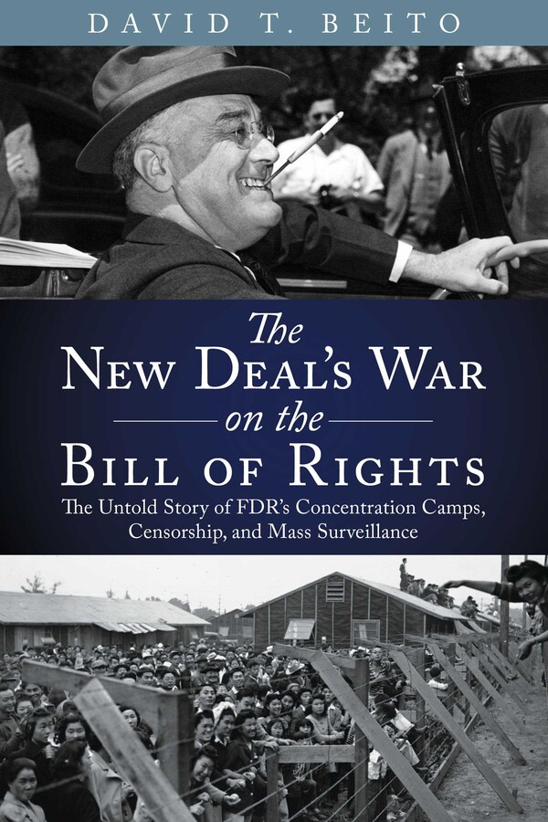 New Deal's War on the Bill of Rights