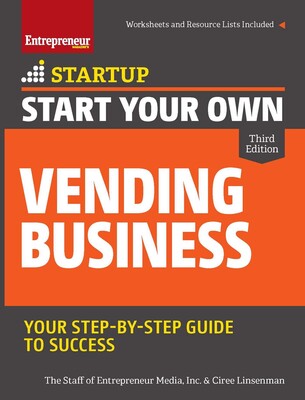 Start Your Own Vending Business Start Your Own Vending Business