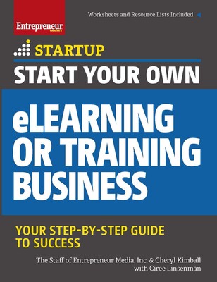 Start Your Own eLearning or Training Business Start Your Own eLearning or Training Business
