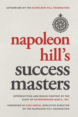 Napoleon Hill's Success Masters Napoleon Hill's Success Masters