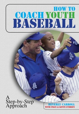 How to Coach Youth Baseball How to Coach Youth Baseball