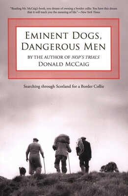 Eminent Dogs, Dangerous Men Eminent Dogs, Dangerous Men