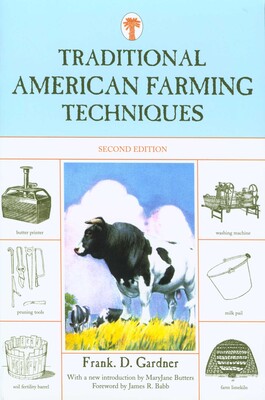 Traditional American Farming Techniques Traditional American Farming Techniques