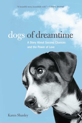 Dogs of Dreamtime Dogs of Dreamtime