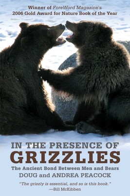 In the Presence of Grizzlies In the Presence of Grizzlies