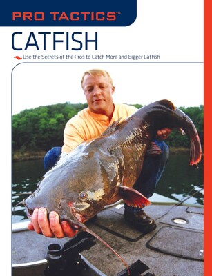 Pro Tactics™: Catfish Pro Tactics™: Catfish