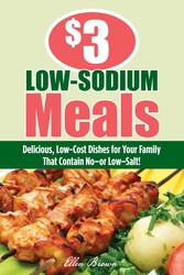 $3 Low-Sodium Meals $3 Low-Sodium Meals