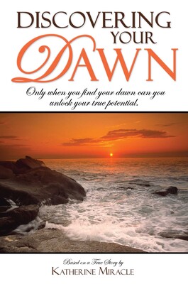 Discovering Your Dawn Discovering Your Dawn