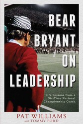 Bear Bryant On Leadership Bear Bryant On Leadership
