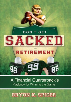 Don't Get Sacked In Retirement Don't Get Sacked In Retirement
