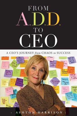 From A.D.D. to CEO From A.D.D. to CEO