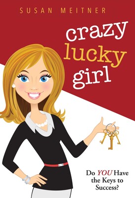 Crazy Lucky Girl Crazy Lucky Girl