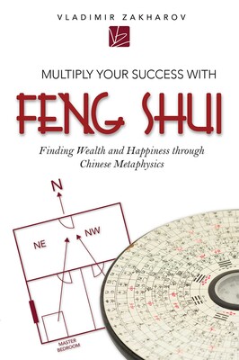 Multiply Your Success With Feng Shui Multiply Your Success With Feng Shui