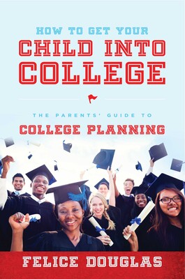 How To Get Your Child Into College How To Get Your Child Into College