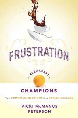 Frustration: The Breakfast of Champions Frustration: The Breakfast of Champions