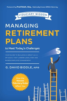Managing Retirement Plans to Meet Today's Challenges Managing Retirement Plans to Meet Today's Challenges