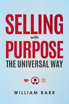 Selling With Purpose Selling With Purpose