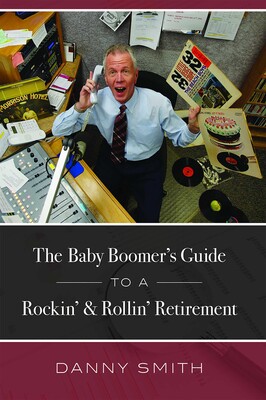 Baby Boomer's Guide To A Rockin' & Rollin' Retirement