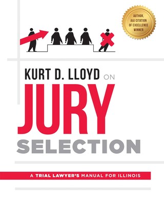 Kurt D. Lloyd On Jury Selection Kurt D. Lloyd On Jury Selection
