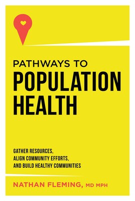 Pathways To Population Health Pathways To Population Health