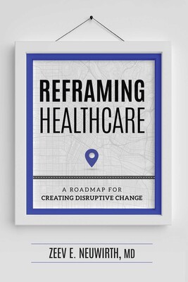 Reframing Healthcare