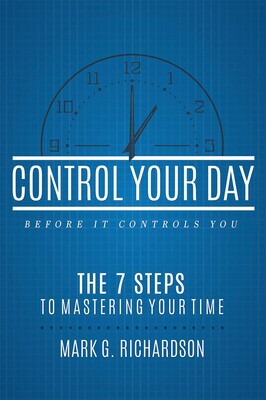 Control Your Day Before It Controls You Control Your Day Before It Controls You