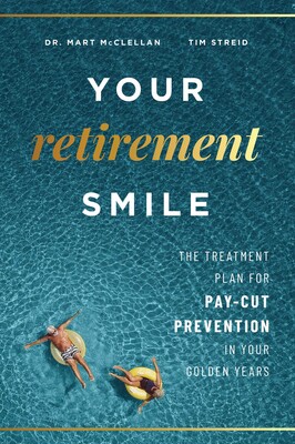 Your Retirement Smile Your Retirement Smile