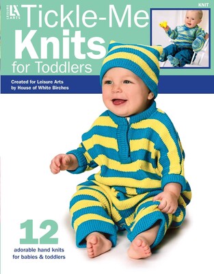 Tickle-Me Knits for Toddlers Tickle-Me Knits for Toddlers