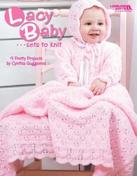 Lacy Baby Sets to Knit Lacy Baby Sets to Knit