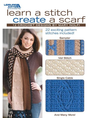 Learn a Stitch Create a Scarf Learn a Stitch Create a Scarf