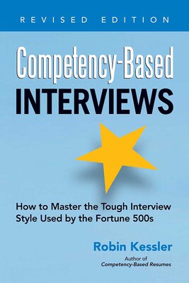 Competency-Based Interviews, Revised Edition Competency-Based Interviews, Revised Edition