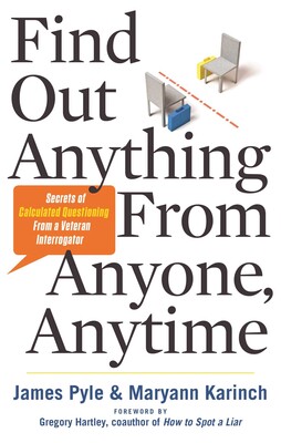 Find Out Anything From Anyone, Anytime Find Out Anything From Anyone, Anytime