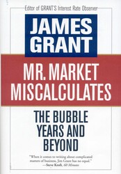 Mr. Market Miscalculates Mr. Market Miscalculates