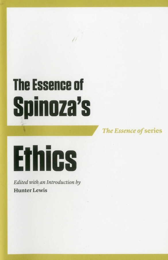 Essence of Spinoza's Ethics