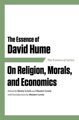 The Essence of David Hume The Essence of David Hume