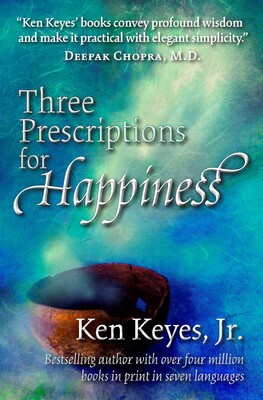 Three Prescriptions for Happiness Three Prescriptions for Happiness