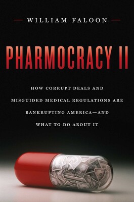 Pharmocracy II Pharmocracy II