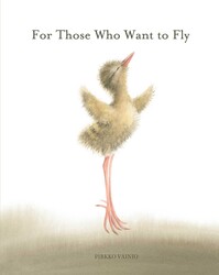 For Those Who Want to Fly
