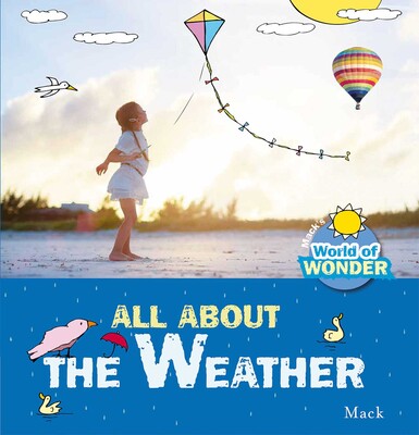 All About the Weather All About the Weather