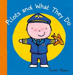 Pilots and What They Do Pilots and What They Do