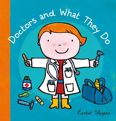 Doctors and What They Do Doctors and What They Do